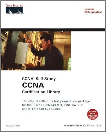 CCNA Official Exam Certification Library Exam 640-801 2nd edition Kindle Editon