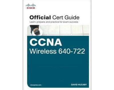 CCNA Wireless 640-722 Official Certification Guide Doc