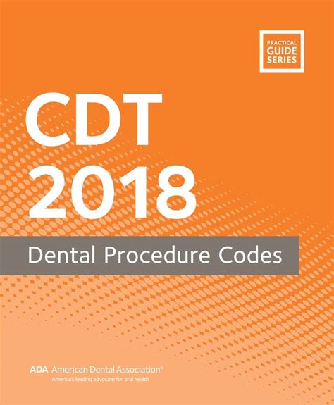 CDT 2018 Dental Procedure Codes Practical Guide Doc