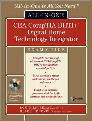 CEA-CompTIA DHTI+ Digital Home Technology Integrator all-In-One Exam Guide 2nd Edition Kindle Editon