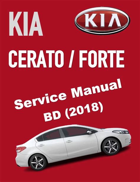 CERATO FORTE SERVICE MANUAL BOOK PDF FREE Ebook Kindle Editon