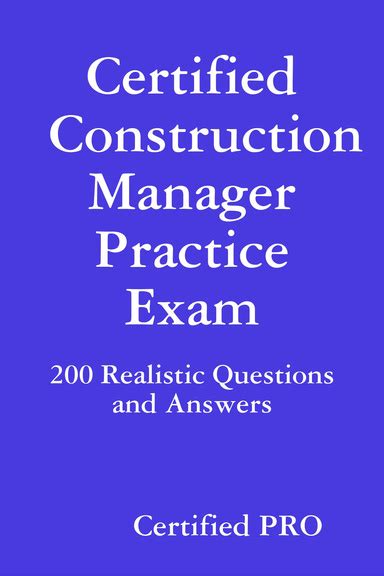 CERTIFIED CONSTRUCTION MANAGER SAMPLE EXAM QUESTIONS Ebook Reader