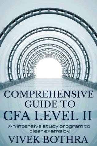 CFA Level II: A Comprehensive Guide for Success