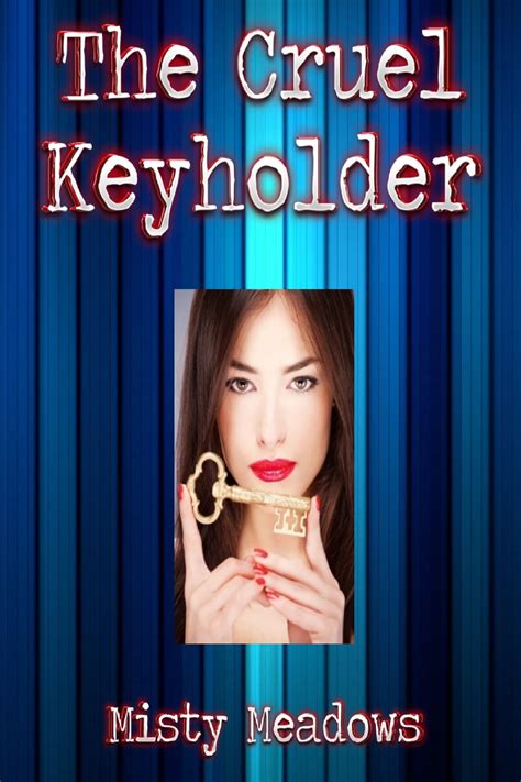 CHASTITY FROM THE FEMALE KEYHOLDERS PERSPECTIVE Ebook PDF