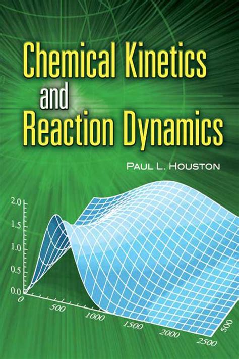 CHEMICAL KINETICS AND REACTION DYNAMICS SOLUTION MANUAL Ebook Reader