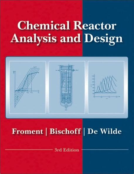 CHEMICAL REACTOR ANALYSIS AND DESIGN SOLUTIONS MANUAL Ebook Epub