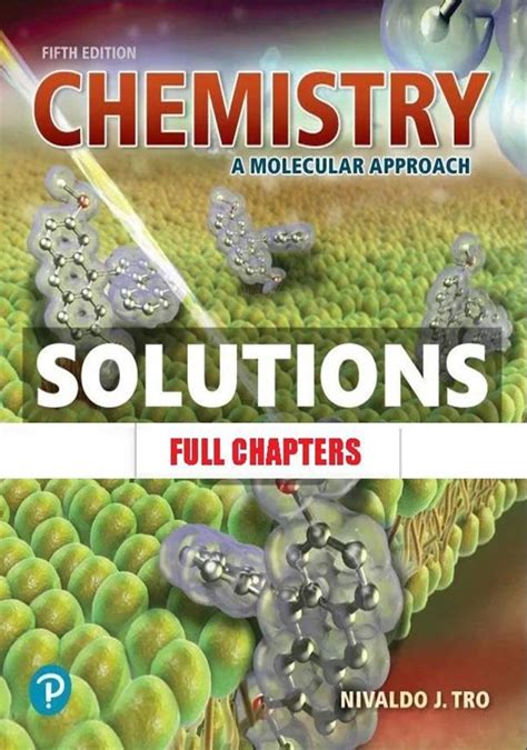 CHEMISTRY A MOLECULAR APPROACH SOLUTIONS MANUAL DOWNLOAD Ebook PDF