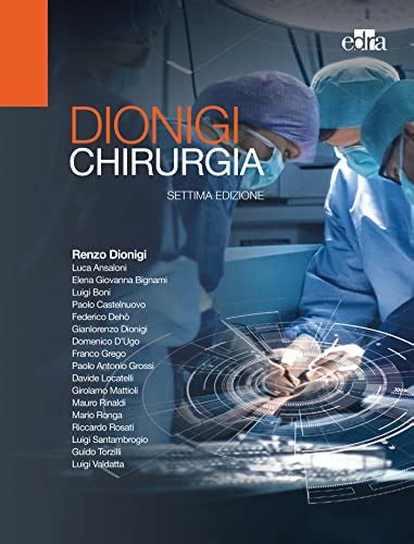 CHIRURGIA DIONIGI ITA: Download free PDF ebooks about CHIRURGIA DIONIGI ITA or read online PDF viewer. Search Kindle and iPad eb PDF