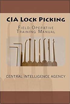 CIA Lock Picking Field Operative Training Manual Kindle Editon