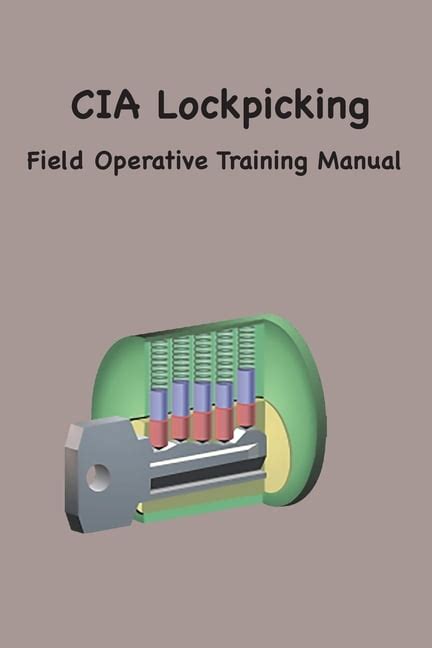 CIA Lock Picking Field Operative Training Manual Kindle Editon