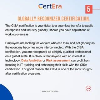 CISA is a globally recognized certification.