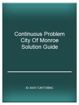 CITY OF MONROE CONTINUOUS PROBLEM SOLUTIONS Ebook Doc