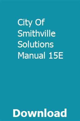 CITY OF SMITHVILLE SOLUTIONS MANUAL Ebook Reader