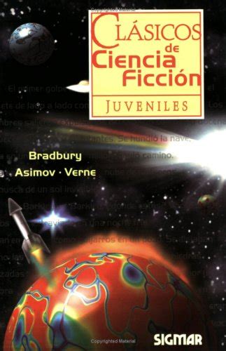 CLASICOS DE CIENCIA FICCION Clasicos Juveniles Juvenile Classics Spanish Edition Reader