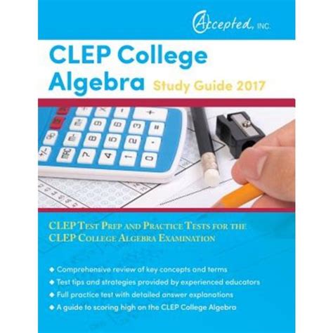 CLEP College Algebra Study Guide 2017 CLEP Test Prep and Practice Tests for the CLEP College Algebra Examination Epub