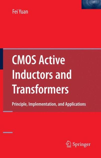 CMOS Active Inductors and Transformers Principle, Implementation, and Applications 1st Edition PDF