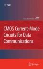 CMOS Current-Mode Circuits for Data Communications 1st Edition Reader