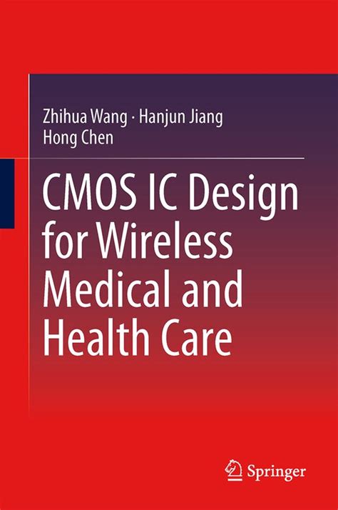 CMOS IC Design for Wireless Medical and Health Care Epub