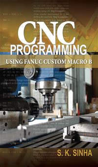 CNC Programming using Fanuc Custom Macro B Reader