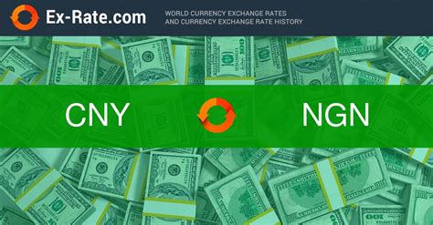 CNY NGN: A Comprehensive Guide to the Exchange Rate