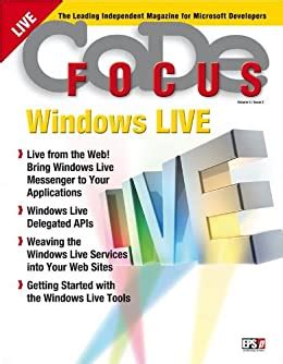 CODE Focus Magazine 2008 Vol 5 Issue 2 Windows Live Kindle Editon