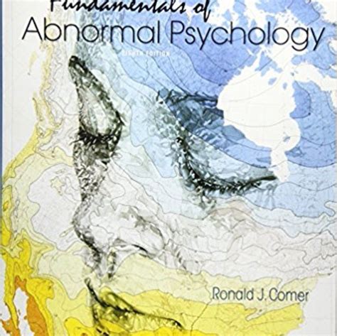 COMER ABNORMAL PSYCHOLOGY 8TH EDITION TEST BANK Ebook Reader