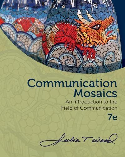 COMMUNICATION MOSAICS 7TH EDITION Ebook Epub
