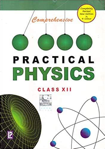 COMPREHENSIVE PRACTICAL PHYSICS CLASS XII LAB MANUAL Ebook Reader