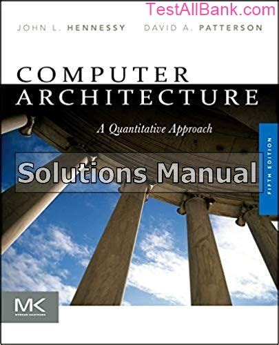 COMPUTER ARCHITECTURE A QUANTITATIVE APPROACH 5TH EDITION SOLUTION MANUAL PDF Ebook Doc