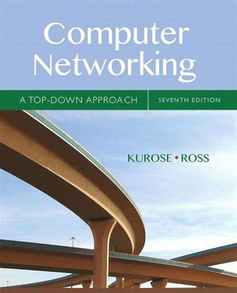 COMPUTER NETWORKING A TOP DOWN APPROACH SOLUTION Ebook Kindle Editon