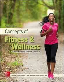 CONCEPTS OF FITNESS AND WELLNESS 10TH EDITION CORBIN Ebook Doc