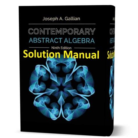 CONTEMPORARY ABSTRACT ALGEBRA SOLUTION MANUAL Ebook Reader