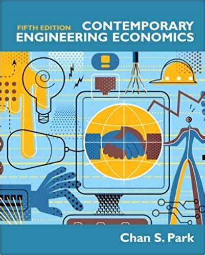 CONTEMPORARY ENGINEERING ECONOMICS 5TH EDITION SOLUTION MANUAL Ebook PDF