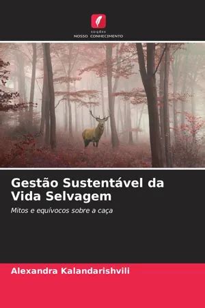 COP16: O Guia Essencial para uma Gestão Sustentável da Vida Selvagem