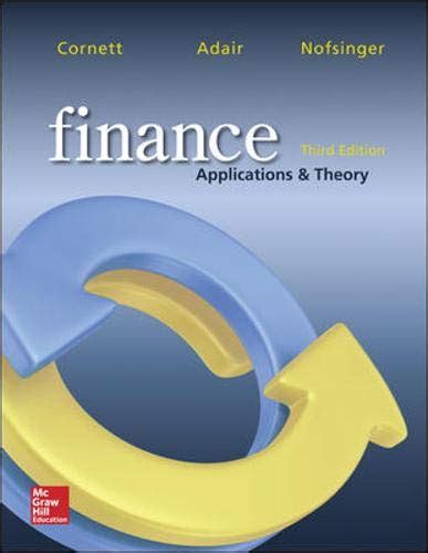 CORNETT ADAIR NOFSINGER FINANCE APPLICATIONS AND THEORY Ebook Reader