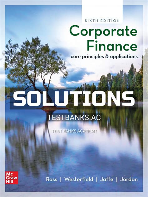 CORPORATE FINANCE CORE PRINCIPLES AND APPLICATIONS 3RD EDITION SOLUTIONS MANUAL Ebook PDF