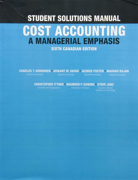 COST ACCOUNTING A MANAGERIAL EMPHASIS SIXTH CANADIAN EDITION Ebook Doc