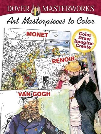 COSTCO Dover Masterworks Art Masterpieces to Color Monet Renoir Van Gogh PDF