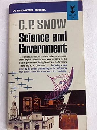 CP Snow Science and Government ~ The Godkin Lectures at Harvard University 1960 A Mentor Book PDF