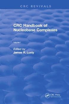 CRC Handbook of Nucleobase Complexes Transition Metal Complexes of Naturally occurring Nucleobases Kindle Editon