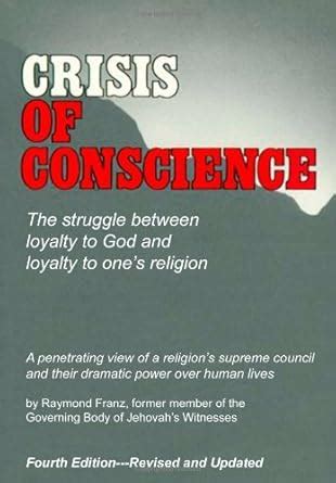 CRISIS of CONSCIENCE by Raymond Franz (2004)Fourth Edition Epub