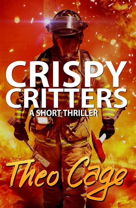 CRISPY CRITTERS An Intense Mystery Suspense Vigilante Thriller With a Twist Ending PDF