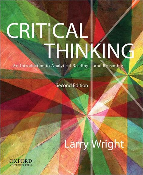 CRITICAL THINKING SECOND EDITION LARRY WRIGHT: Download free PDF ebooks about CRITICAL THINKING SECOND EDITION LARRY WRIGHT or r PDF
