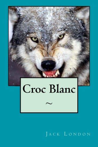 CROC BLANC French Edition