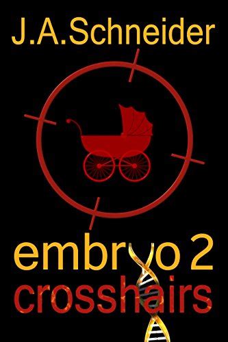 CROSSHAIRS EMBRYO A Raney and Levine Thriller Book 2 PDF