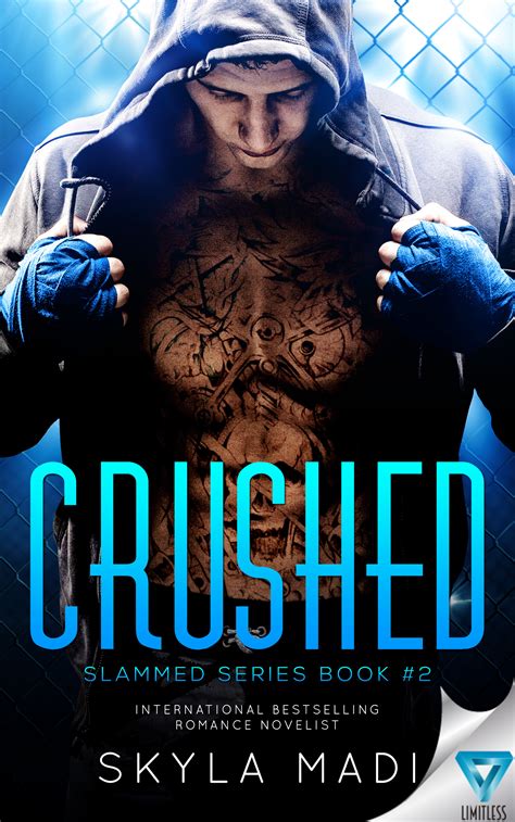 CRUSHED Slammed Series Book 2 Reader