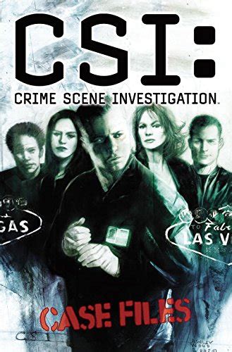 CSI Crime Scene Investigation Case Files Volume 1 CSI Crime Scene Investigation IDW v 1 Epub