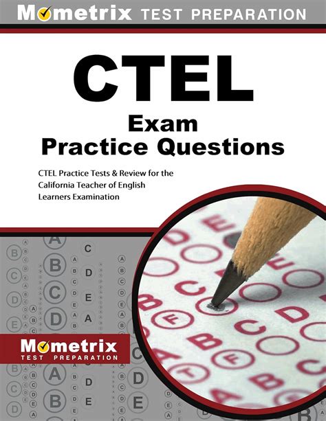 CTEL Exam Practice Questions Examination Kindle Editon