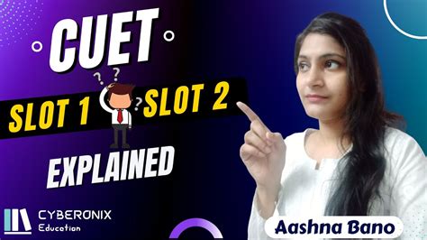 CUET Slot 1 Overview