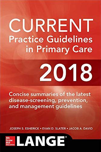 CURRENT Practice Guidelines in Primary Care 2018 Doc
